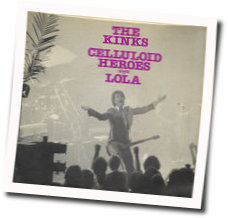 Celluloid Heroes  Chords by The Kinks