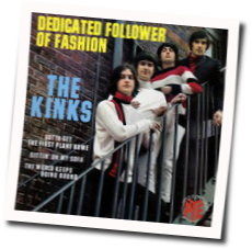 The Kinks chords for Dedicated follower of fashion