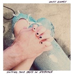Holding Your Hand In Nashville by Emily Kinney