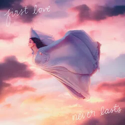 First Love Never Lasts Tab by Kira Kosarin