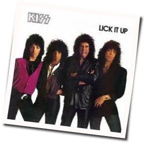 Lick It Up  by Kiss