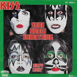 Sure Know Something by Kiss