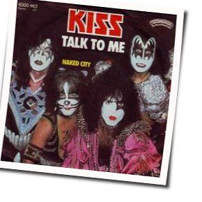 Talk To Me Chords by Kiss