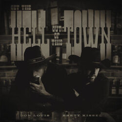 Get The He'll Out Of This Town Chords by Brett Kissel
