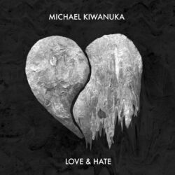 kunstner måtte eksplicit LOVE AND HATE Chords by Michael Kiwanuka | Chords Explorer