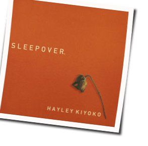 Sleepover by Hayley Kiyoko