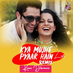 Kya Mujhe Pyaar Hai Chords by KK