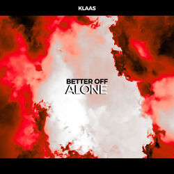 Better Off Alone Chords by Klaas