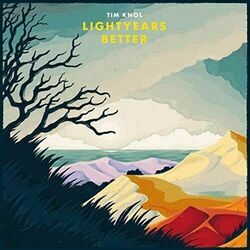 Lightyears Better Chords by Tim Knol