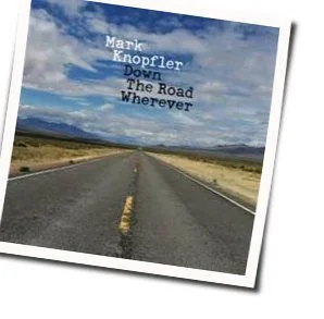 Good On You Son Chords by Mark Knopfler