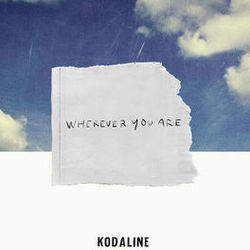 Wherever You Are Chords by Kodaline