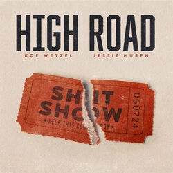 High Road Chords by Koe Wetzel