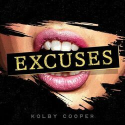 Excuses Chords by Kolby Cooper
