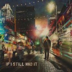 If I Still Had It Chords by Kolby Cooper