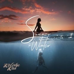 Summer To Winter Chords by Kolohe Kai