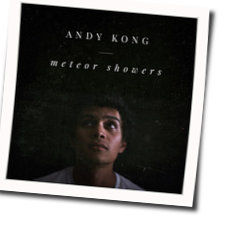 Meteor Showers Chords by Andy Kong