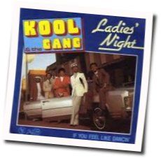 Ladies Night by Kool & The Gang