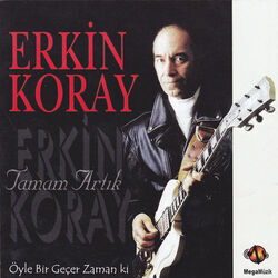 öyle Bir Geçer Zaman Ki Chords by Erkin Koray