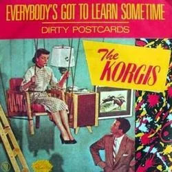 Everybodys Got To Learn Sometime Chords by The Korgis