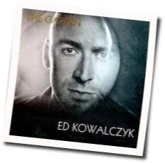 The Garden Chords by Ed Kowalczyk