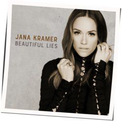 Beautiful Lies Chords by Jana Kramer