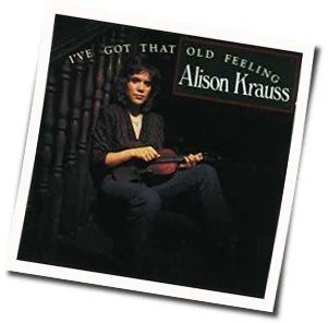 Dark Skies Chords by Alison Krauss