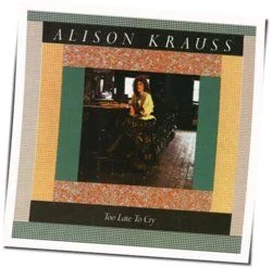 Gentle River Chords by Alison Krauss
