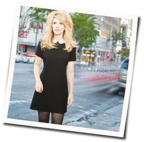Losing You Chords by Alison Krauss