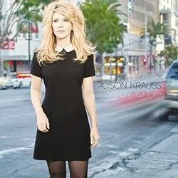 Windy City Chords by Alison Krauss