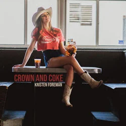 Crown And Coke Chords by Kristen Foreman