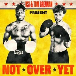 Not Over Yet Chords by KSI
