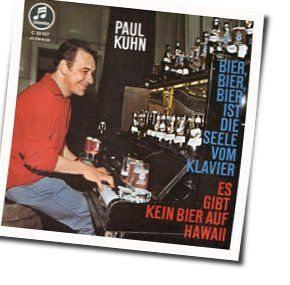Es Gibt Kein Bier Auf Hawaii Chords by Paul Kuhn