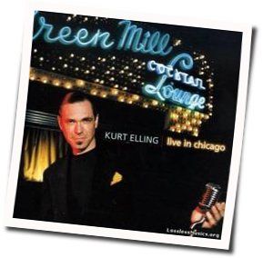 I Love You For Sentimental Reasons Chords by Kurt Elling