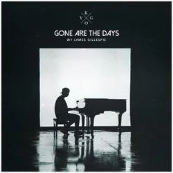 Gone Are The Days Chords by Kygo