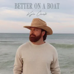 Better On A Boat Chords by Kyle Clark