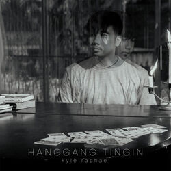 Hanggang Tingin Chords by Kyle Raphael