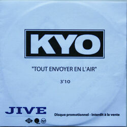Tout Envoyer En Lair by Kyo