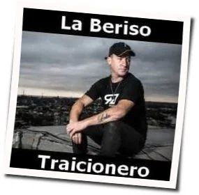 Traicionero Chords by La Beriso
