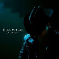 Lo Que Hay X Aquí Chords by La Receta