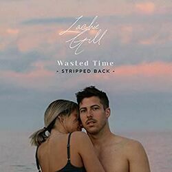 Wasted Time Chords by Lachie Gill