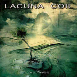 Reverie by Lacuna Coil