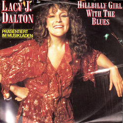 Hillbilly Girl With The Blues by Lacy J. Dalton
