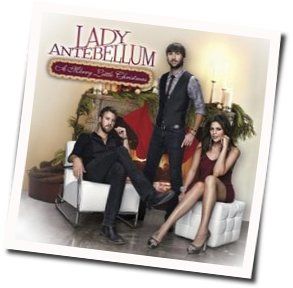All I Want For Christmas Is You by Lady Antebellum