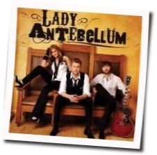 All We'd Ever Chords by Lady Antebellum