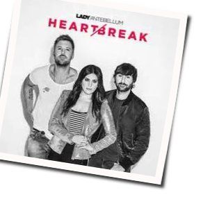 Heart Break  Chords by Lady Antebellum