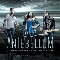 Long Stretch Of Love Chords by Lady Antebellum