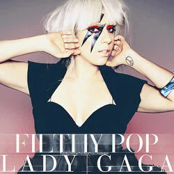 Filthy Pop Chords by Lady Gaga