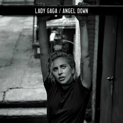 Angel Down Chords by Lady Gaga