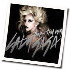 Born This Way  Chords by Lady Gaga