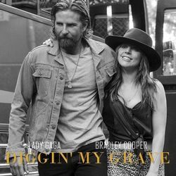 Diggin My Grave by Lady Gaga